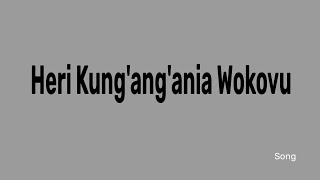 Heri Kung'ang'ania Wokovu - Mch. Abiud Misholi ( Music).