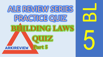 Architecture Review Quiz - Building Laws Part 5