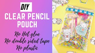 DIY Clear Pencil pouch without hotglue, glue, ziplock, transparent sheet ? | CrazeeCrafts