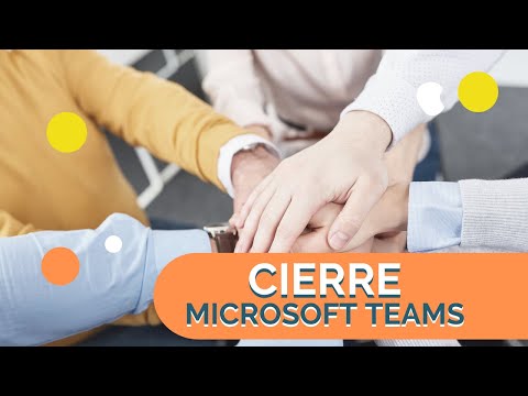Cierre curso: Microsoft Teams🤩✨
