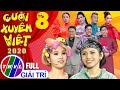 Cười xuyên Việt 2020 - Tập 8 FULL: Nóng - Chủ đề Trinh thám