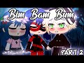 ♧ Bim Bam Bum PART 2 - Miraculous Ladybug ♧ || Reveal ||