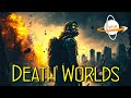 Death worlds