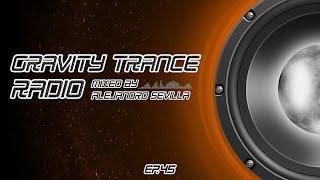 Gravity Trance Radio (Vocal Trance Classics) [EP. 45]