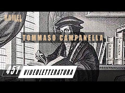 Video: Campanella Tommaso: Biografia, Carriera, Vita Personale
