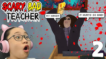 Scary Bad Teacher 3D New Levels 2021 - Part 2 - Gameplay/Walkthrough - We hurt Miss Bella