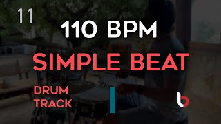110 BPM - Simple Straight Beat - Drum Track / Loop