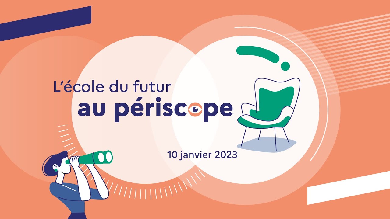 L'école du futur au périscope
