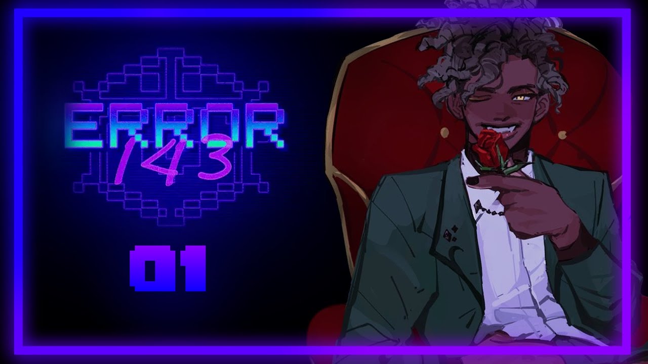 ERROR143 [01] - No Commentary - YouTube