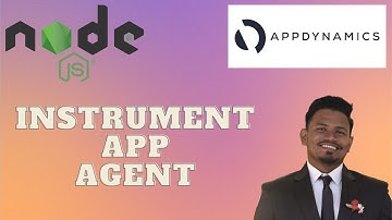 AppDynamics | Beginner Tutorial | Node js agent installation