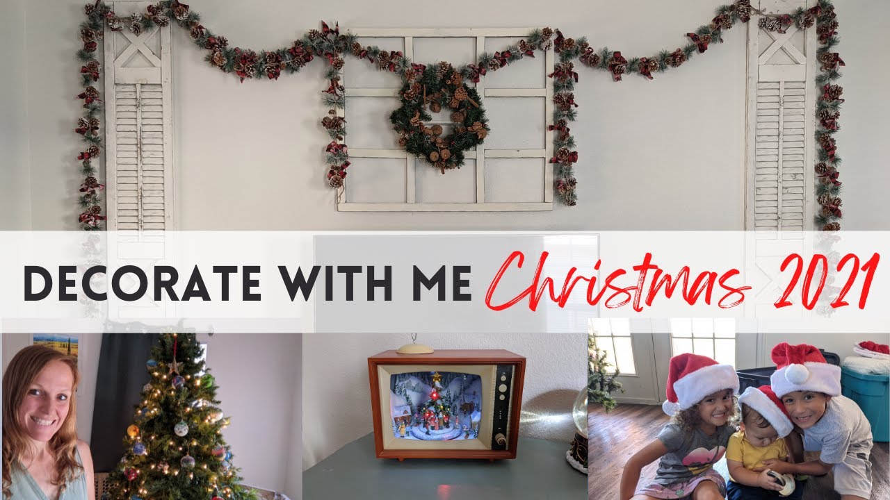 Decorate with me Christmas 2021 Decorate for Christmas with me