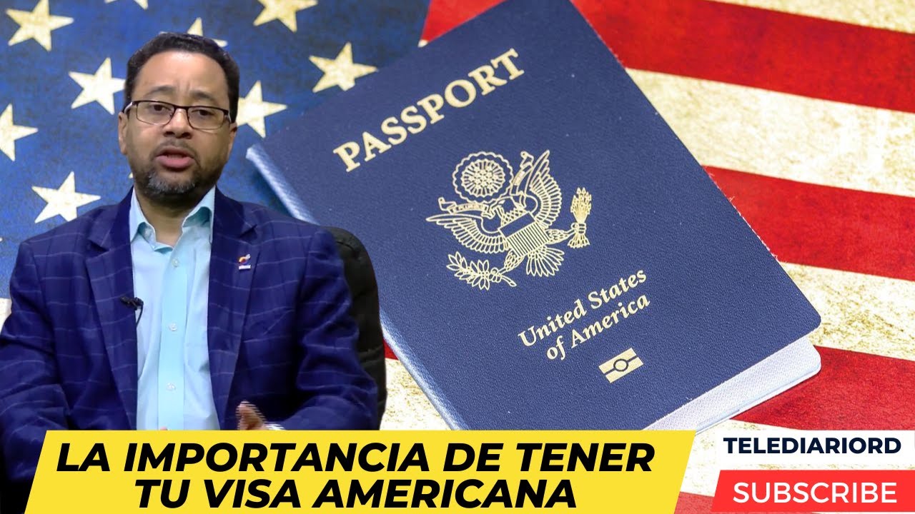 LA IMPORTANCIA DE TENER TU VISA AMERICANA - YouTube
