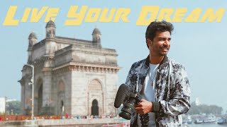 'Live Your Dream'   | MSK & Sparsh Dangwal