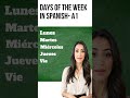 Days of the Week in Spanish for Beginners  #spanish #spanishforbeginners #learnspanish #espanhol