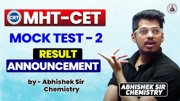 MHT-CET 2024 Mock Test -2  Result Out Now || Check Your Result Now || By Abhishek Sir Chemistry