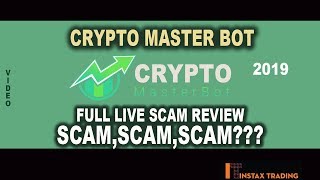 Crypto Master Bot ~ Full Live Scam Review ~ SCAM, SCAM & SCAM ??? 2019 screenshot 5