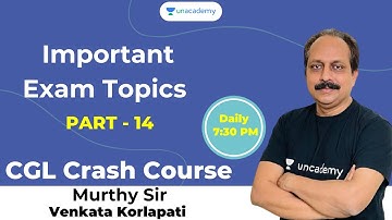 CGL Crash Course. Important Exam Topics Part-14| Unacademy Live - SSC Exams | Murthy Sir