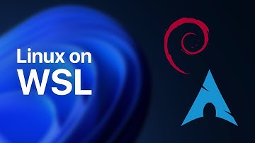 Using Linux on Windows with WSL 2 🐧 – Debian and Arch Linux