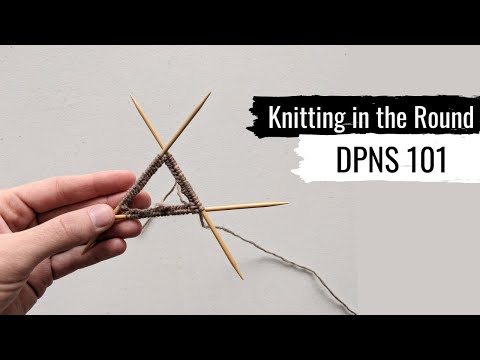 Knitting in the round with Double Pointed Needles