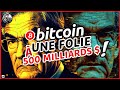  bitcoin  une folie  500 milliards de   analyse bitcoin fr 