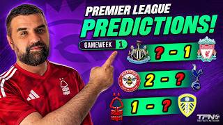 PREMIER LEAGUE PREDICTIONS WEEK 1
