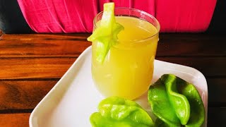 Star Fruit Juice | Healthy Drink | කාමරංගා ජූස් | Kamaranka Juice Sinhala Healthy Drink