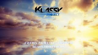 Cathy Burton - Heaven Kly Project Remix