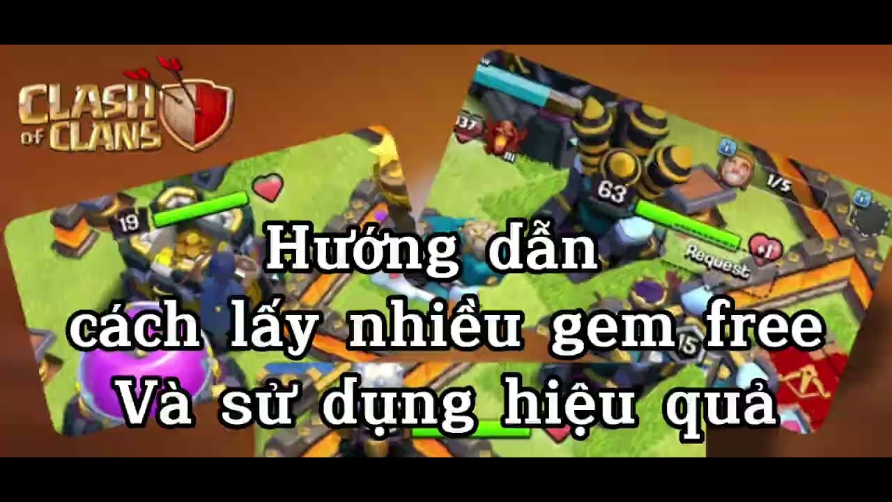 H ng D n C ch L y Nhi u Gem Free V S D ng Hi u Qu Trong Game Clash H ng d n c ch l y nhi u gem free v s d ng hi u qu trong game clash