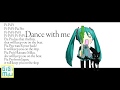 [Hatsune Miku ]DANCE WITH ME [Vocaloid] [English] [Original]