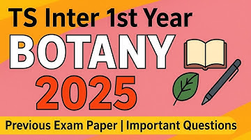 TS Inter 1st Year Bipc Botany 2025 | Previous Exam Paper with Important Questions📖