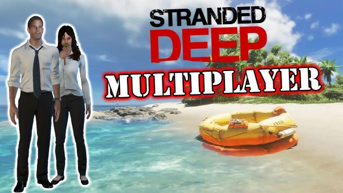 Stranded Deep adds a new experimental couch co-op mode to survive together