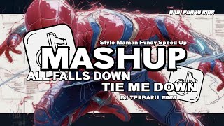 Download Lagu DJ MASHUP ALL FALLS DOWN X TIE ME DOWN Download Lagu DJ MASHUP ALL FALLS DOWN X TIE ME DOWN