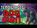 Tmoignages dogman