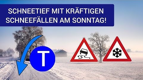 Schneetief mit Kräftigen Schneefällen am Sonntag! Schnee bis ins Flachland möglich!
