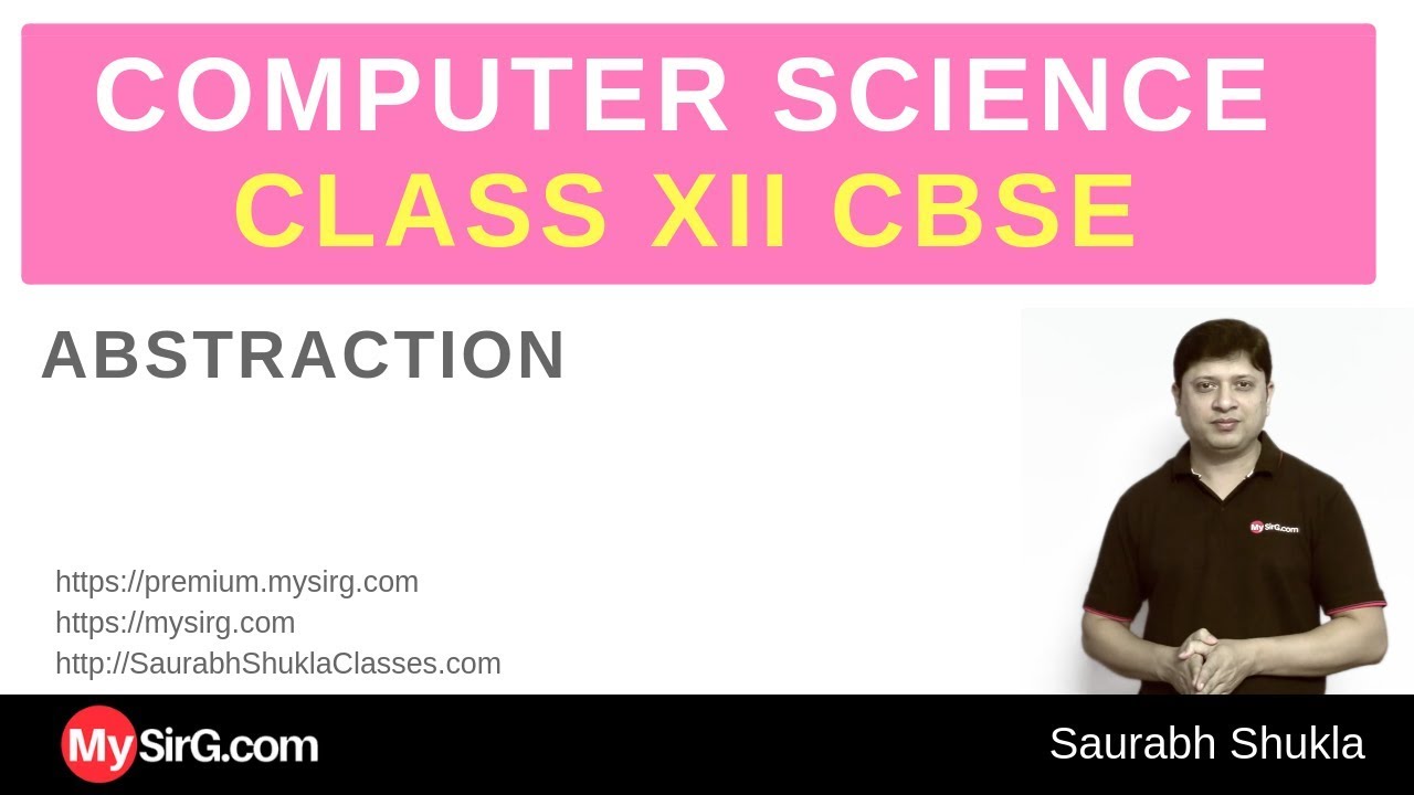 C++ for Class XII CBSE | Abstraction | MySirG.com