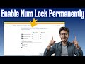 How To Keep Num Lock On Permanently In Windows 11 | Auto-Start (2025)