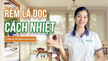 Rèm Lá Dọc Cách Nhiệt – Giải Pháp Hiện Đại Cho Không Gian Mát Mẻ! (SALE 30%) rèm cửa