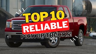 Top 10 Most Reliable Pick-Up Trucks / cars. Which truck is the best on used market?
