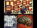MEAT BEAT MANIFESTO – SUBLIMINAL SANDWICH (1996) | Bonus Disc 9
