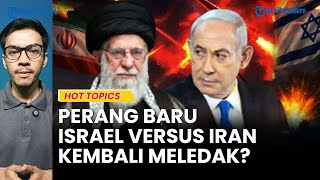 Benarkah Israel sedang Menunggu saat Tepat untuk Kembali Menghantam Iran?