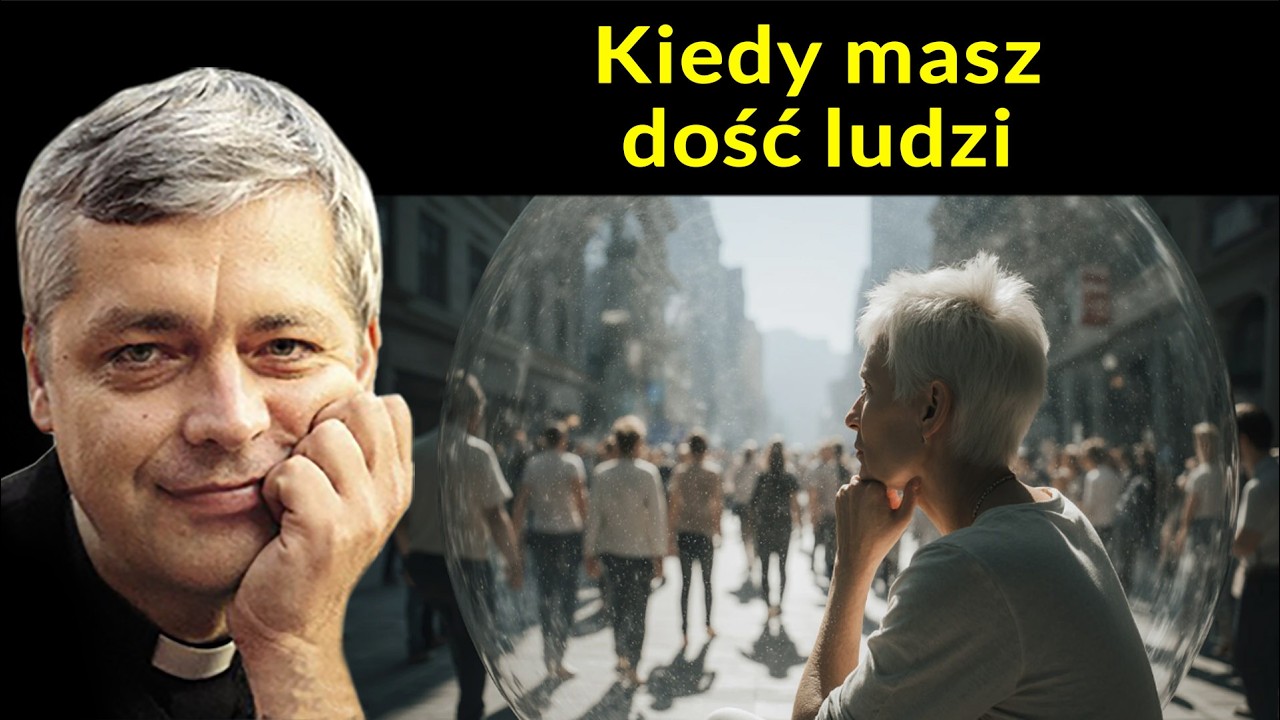 Kiedy masz dość ludzi