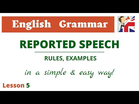 Reported speech – Indirect speech - English Grammar lesson