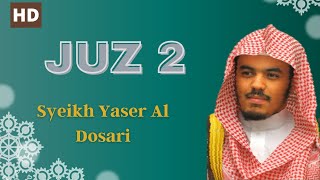 Juz 2 Full - Imam Masjidil Haram Syaikh Yasser Al Dosari