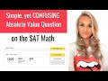 Understanding Absolute Value Questions