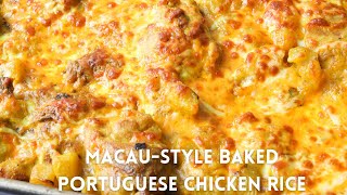 Macau Style Baked Portuguese Chicken Rice