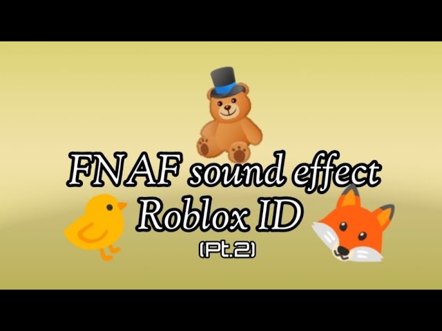 Five Night's At Freddy's 2 Ambience Roblox ID - Roblox music codes