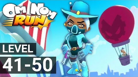 Om Nom Run Chapter 5 Walkthrough Level 41-50 Gameplay (Android/iOS)