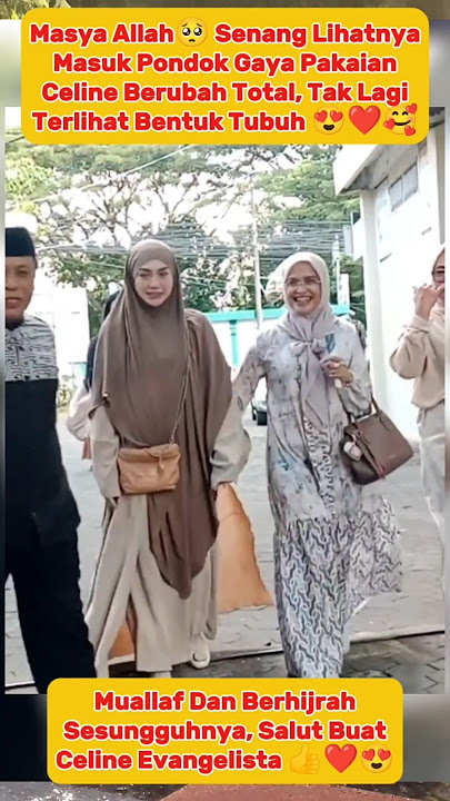 Masuk Pondok Pakaian Celine Evangelista Berubah Total Tak Terlihat Bentuk Tubuh #celineevangelista