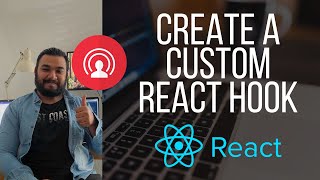 Create A Custom Hook In React [Live Coding]