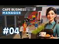 Cafe Business Manager | No Commentary | Long Gameplay | Part 4
